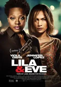 Лила и Ева / Lila and Eve (2014) фильм скачать через торрент в хорошем качестве