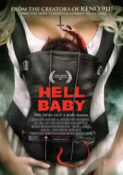 Адское дитя / Hell Baby (2013) фильм скачать через торрент в хорошем качестве