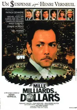 Тысяча миллиардов долларов / Mille milliards de dollars (1981) фильм скачать через торрент в хорошем качестве