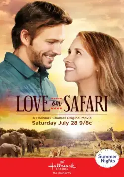 Любовь на сафари / Love on Safari (2018) фильм скачать через торрент в хорошем качестве