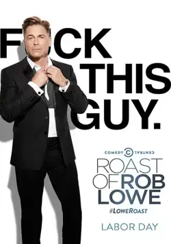Прожарка Роба Лоу / Comedy Central Roast of Rob Lowe (2016) фильм скачать через торрент в хорошем качестве