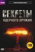 BBC: Секреты ядерного оружия / Nuclear Secrets (2007) сериал скачать через торрент в хорошем качестве
