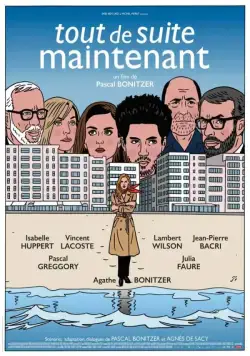 Прямо сейчас / Tout de suite maintenant (2016) фильм скачать через торрент в хорошем качестве