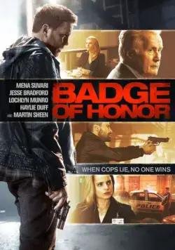 Знак почёта / Badge of Honor (2015) фильм скачать через торрент в хорошем качестве