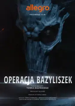 Польские легенды: Операция «Василиск» / Legendy Polskie Operacja Bazyliszek (2016) фильм скачать через торрент в хорошем качестве