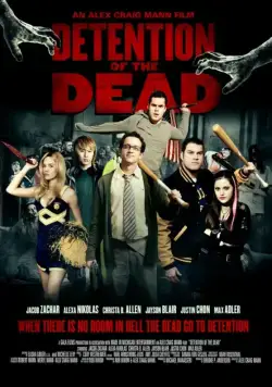 Задержание мертвых / Detention of the Dead (2012) фильм скачать через торрент в хорошем качестве