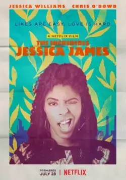 Невероятная Джессика Джеймс / The Incredible Jessica James (2017) фильм скачать через торрент в хорошем качестве