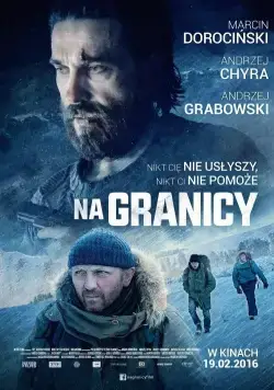 На границе / Na granicy (2016) фильм скачать через торрент в хорошем качестве