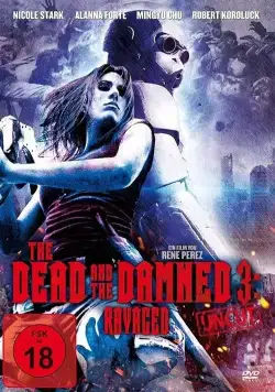 Мертвые и проклятые 3: Измученные / The Dead and the Damned 3: Ravaged (2018) фильм скачать через торрент в хорошем качестве