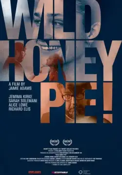 Бунтарка без причины / Wild Honey Pie! (2018) фильм скачать через торрент в хорошем качестве