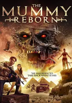 Мумия возрождается / Mummy Reborn (2019) фильм скачать через торрент в хорошем качестве