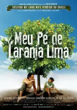 Моё апельсиновое дерево / Meu Pé de Laranja Lima (2012) фильм скачать через торрент в хорошем качестве