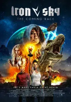 Железное небо 2 / Iron Sky: The Coming Race (2019) фильм скачать через торрент в хорошем качестве