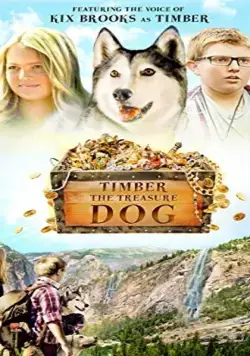 Тимбер – говорящая собака / Timber the Treasure Dog (2016) фильм скачать через торрент в хорошем качестве