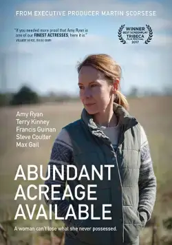 Изобилующий участок / Abundant Acreage Available (2017) фильм скачать через торрент в хорошем качестве