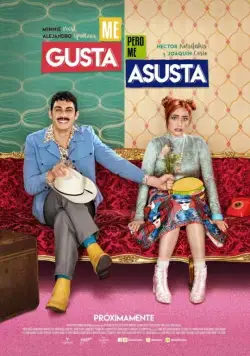 Мне нравится, но мне страшно / Me gusta, pero me asusta (2017) фильм скачать через торрент в хорошем качестве