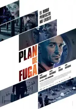 План побега / Plan de fuga (2016) фильм скачать через торрент в хорошем качестве