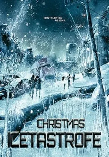 Ледяная угроза / Christmas Icetastrophe (2014) фильм скачать через торрент в хорошем качестве