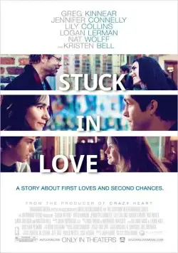 Застрял в любви / Stuck in Love (2012) фильм скачать через торрент в хорошем качестве
