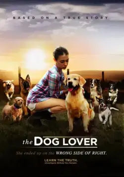 Любительница собак / The Dog Lover (2016) фильм скачать через торрент в хорошем качестве