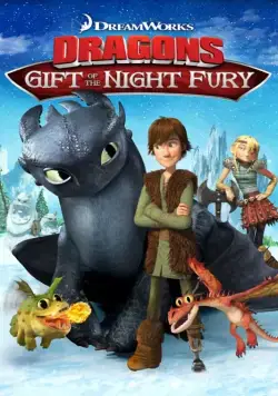 Драконы: Подарок ночной фурии / Dragons: Gift of the Night Fury (2011) мультфильм скачать через торрент в хорошем качестве