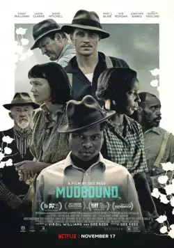 Ферма «Мадбаунд» / Mudbound (2017) фильм скачать через торрент в хорошем качестве