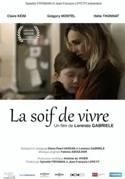 Жажда жизни / La Soif de Vivre (2017) фильм скачать через торрент в хорошем качестве