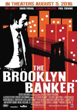 Банкир из Бруклина / The Brooklyn Banker (2016) фильм скачать через торрент в хорошем качестве