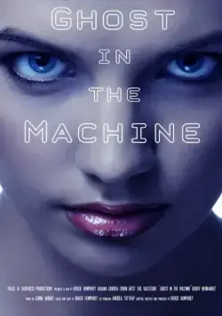 Разум и машина / Ghost in the Machine (2017) фильм скачать через торрент в хорошем качестве