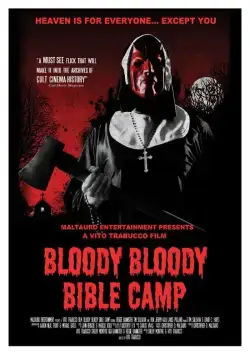 Кровавый библейский лагерь / Bloody Bloody Bible Camp (2012) фильм скачать через торрент в хорошем качестве