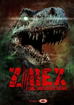 Z/Rex: The Jurassic Dead (2017) фильм скачать через торрент в хорошем качестве
