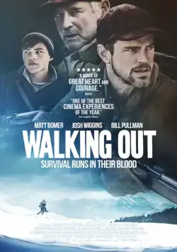 Выходя / Walking Out (2017) фильм скачать через торрент в хорошем качестве