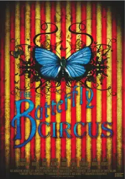 Цирк «Бабочка» / The Butterfly Circus (2009) фильм скачать через торрент в хорошем качестве
