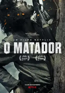 Убийца / O Matador (2017) фильм скачать через торрент в хорошем качестве