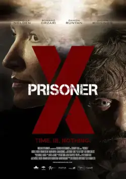 Заключённый Икс / Prisoner X (2016) фильм скачать через торрент в хорошем качестве