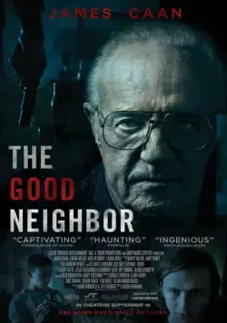 Хороший сосед / The Good Neighbor (2016) фильм скачать через торрент в хорошем качестве