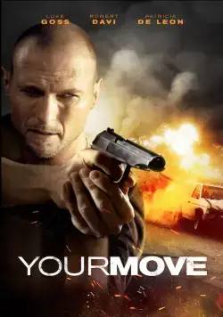 Твой ход / Your Move (2017) фильм скачать через торрент в хорошем качестве