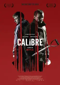 Калибр / Calibre (2018) фильм скачать через торрент в хорошем качестве