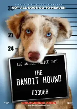 Пёс Бандит / The Bandit Hound (2016) фильм скачать через торрент в хорошем качестве
