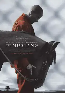 Мустанг / The Mustang (2019) фильм скачать через торрент в хорошем качестве