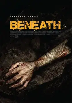 Под землёй / Beneath (2013) фильм скачать через торрент в хорошем качестве