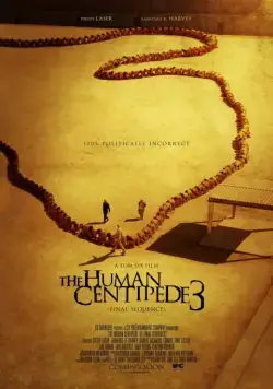 Человеческая многоножка 3 / The Human Centipede III (Final Sequence) (2015) фильм скачать через торрент в хорошем качестве