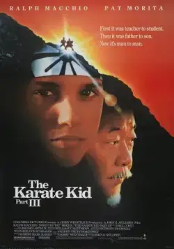 Парень-каратист 3 / The Karate Kid Part III (1989) фильм скачать через торрент в хорошем качестве