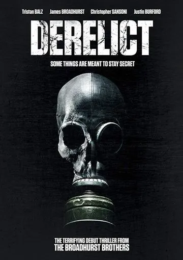 Заброшенный / Derelict (2017) фильм скачать через торрент в хорошем качестве