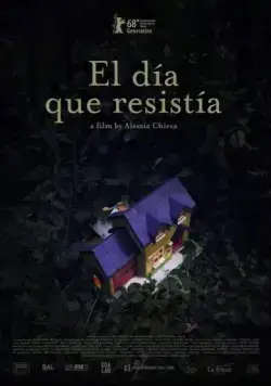 Бесконечный день / El día que resistía (2018) фильм скачать через торрент в хорошем качестве