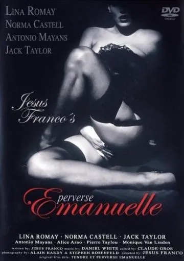 Нежная и развратная Эммануэль / Tendre et perverse Emanuelle (1973) фильм скачать через торрент в хорошем качестве