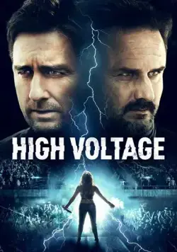Высокое напряжение / High Voltage (2018) фильм скачать через торрент в хорошем качестве