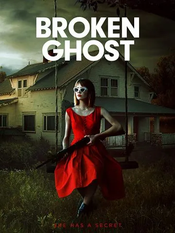 Сломленный призрак / Broken Ghost (2017) фильм скачать через торрент в хорошем качестве
