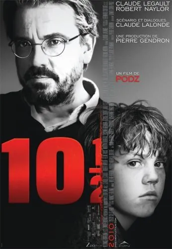 Десять с половиной / 10½ (2010) фильм скачать через торрент в хорошем качестве