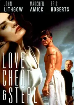Любовь, измена и воровство / Love, Cheat & Steal (1993) фильм скачать через торрент в хорошем качестве